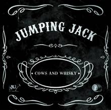 Jumping Jack : Cows and Whisky